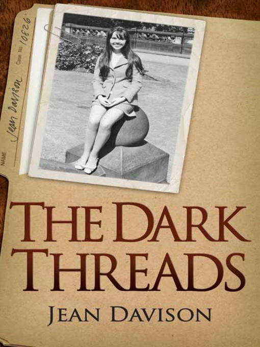 Title details for The Dark Threads by Jean Davison - Available